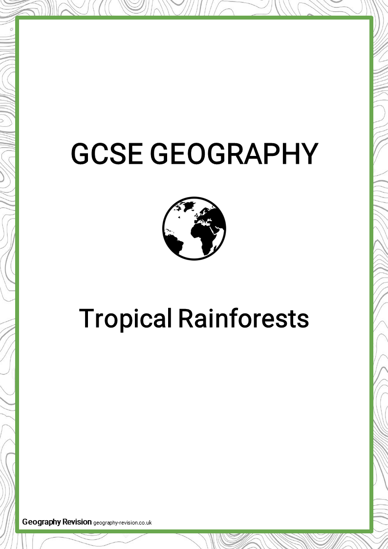 Tropical Rainforest Gcse Geography Resources Revision